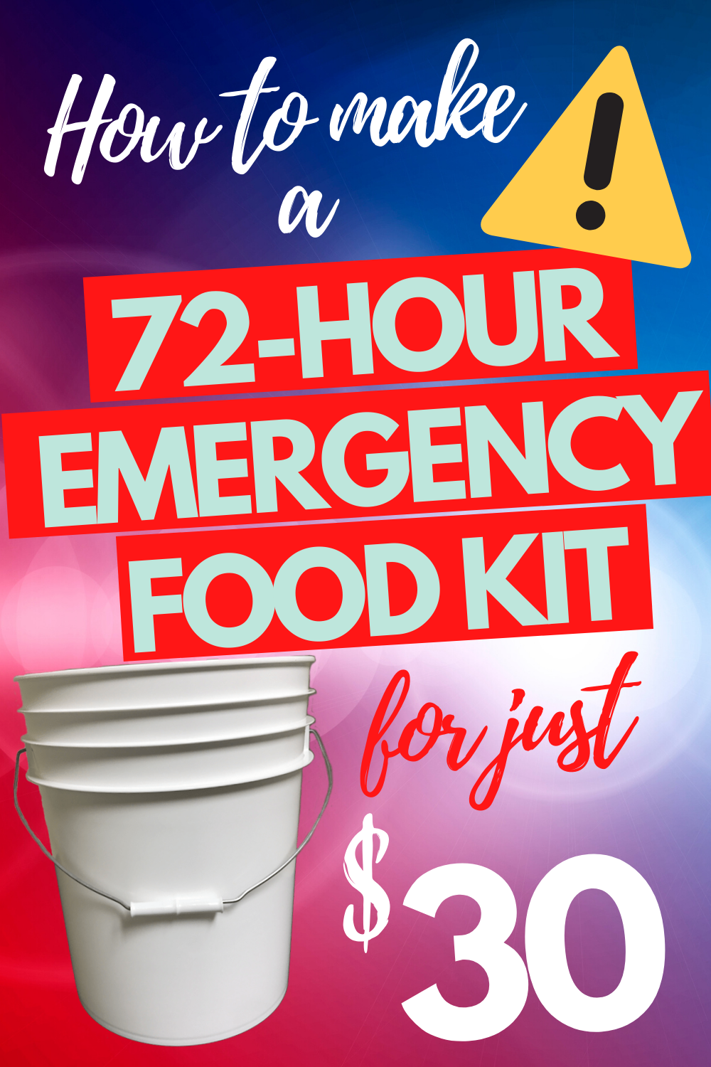 How to make a 72+ hour emergency food kit - Budget Girl